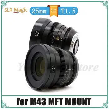 Зеркальная камера Magic MicroPrime CINE 25mm T1.5 с Телеобъективом Cinema Cine и Ручной Фокусировкой Prime Lens для M43 MFT Olympus Panasonic Lumix